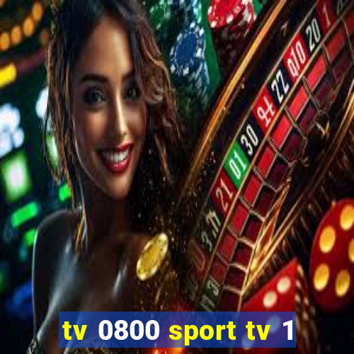 tv 0800 sport tv 1